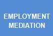 Employment Mediation - Deal Mediation Services