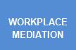 Workplace Mediation - Deal Mediation Services